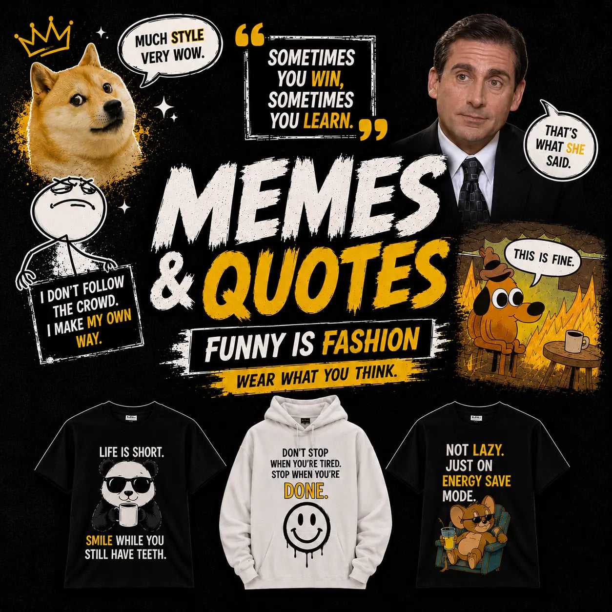 Memes / Quotes